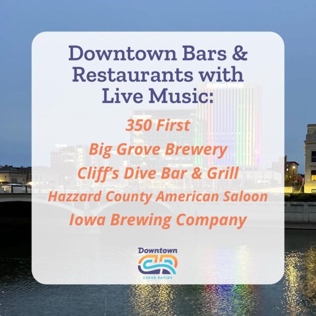 Downtown Cedar Rapids An Experience for Everyone